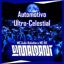 DJ Maldani Oficial - Automotivo Ultra Celestial