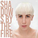 Vittoria And The Hyde Park dj Shorty - Shadows by the Fire Dj Shorty Remix