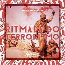 DJ BOLEGO feat MC VN - Ritmada do Terrorismo