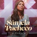 Sâmela Pacheco, Todah Covers - Não Conseguirei Sozinho