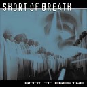 Short Of Breath - The Voice in the Wire