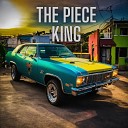 The Piece King - El Cambio Ha Llegado
