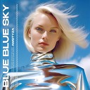 AMSTYZA - Blue Blue Sky Radio Mix