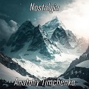 Anatoliy Timchenko - Nostalgia