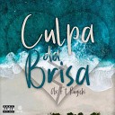 Ax feat Rugiski - Culpa da Brisa