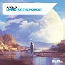 Apollo - Living for the Moment Extended Mix
