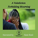 Sam Kusi - A Valediction Forbidding Mourning