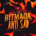 Yuri Redicopa Love Funk MC Neguin da 20 feat DJ Game… - Ritmada Anti Sad