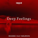 Imazee feat Neuron - Deep Feelings