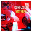 The Confusions - Waterfall