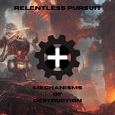 Relentless Pursuit - Fortress