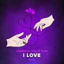 VERONiYA Kolya Funk - I LOVE Remix