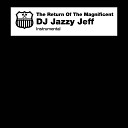 DJ Jazzy Jeff - Come On Instrumental