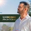 Silvio Dourado - Meu Deus de Amor
