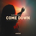 VLLN DOGMA feat Soleil - Come Down