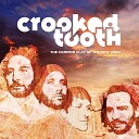 Crooked Tooth feat Aaron Bos - Work in Progress