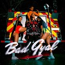 Lil Nazh - Bad Gyal