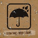 Elena Tanz - When It Rains Umbrella Dance Mix