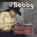 Bobby Sanchez - Te Quiero