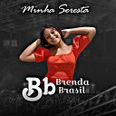 Brenda Brasil - Quem Vai Ficar Na Sofr ncia