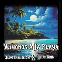 Jesus Gabriel DH Lilian king - V monos a la Playa
