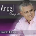 Angel Bigott - Esa Mujer