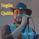 NG WOLF - Seg n Qui n Cover Ac stico