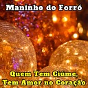 Maninho do Forr - Amor Proibido Cover