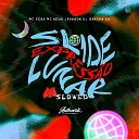 DJ Shadow ZN feat MC NEGO JHONSON MC FERA - Slide Express o Lunar Slowed