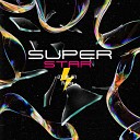 Dj alan rojas feat Zoom Yw - Super Star