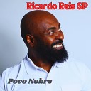 Ricardo Reis SP - Povo Nobre