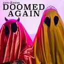 The Anti Queens - Doomed Again