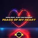 Sara Fray Alex Van Sanders - Peace Of My Heart