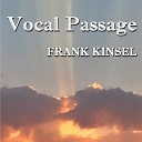 Frank Kinsel - Before Me Now