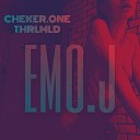 cheker one thrlmld - Emo J