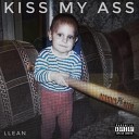 llean - Kiss My Ass
