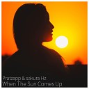 Pratzapp - When The Sun Comes Up