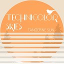 Technicolor Skies - Tangerine Sun