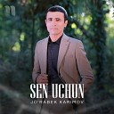 Jo rabek Karimov - Sen Uchun