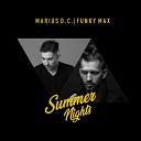 Marius D C feat Funky Max - Summer Nights