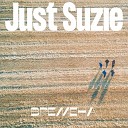 Just Suzie - Мы разные