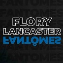 Flory Lancaster - Fant mes