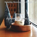 Saturday Morning Jazz Playlist - Christmas Eve O Come All Ye Faithful