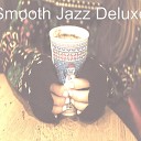 Smooth Jazz Deluxe - O Come All Ye Faithful Christmas Shopping