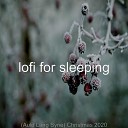 lofi for sleeping - We Wish You a Merry Christmas Opening…