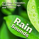 Relax Sleep Enjoy - Rain Sounds for Sleep and Relaxation Part 43