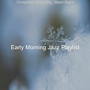 Early Morning Jazz Playlist - Christmas Eve Auld Lang Syne