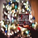 Christmas Music Society - Christmas Eve We Wish You a Merry Christmas