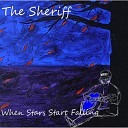 The Sheriff - Will You Be Mine