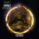 Talla 2XLC RRAW - Echoes Extended Mix